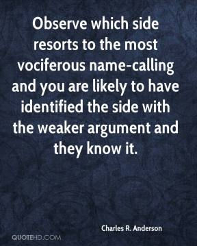 Name-Calling is Indicative of a Weak Argument