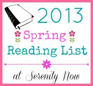 Spring Reading List Picks for 2013, from Serenity Now