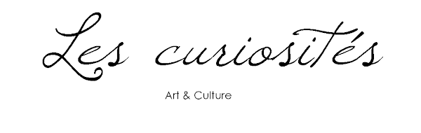 Les Curiosités - Art et Culture