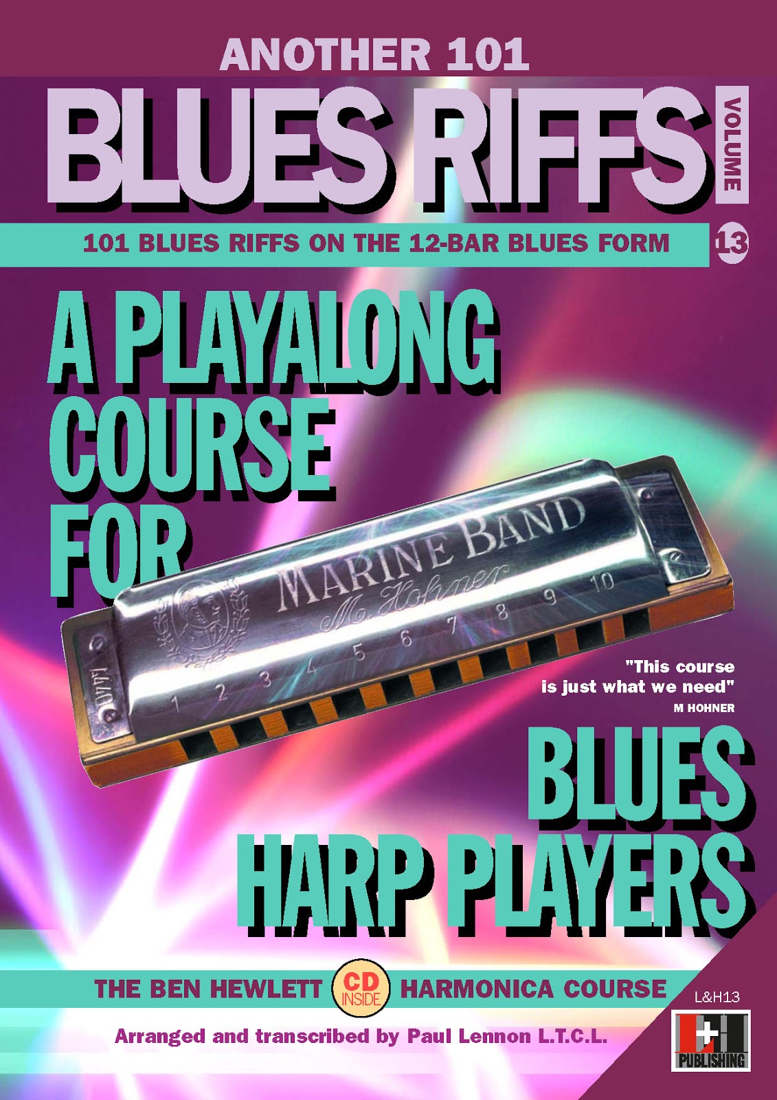 The Ben Hewlett Harmonica Course Another 101 Blues Riffs, Volume 13