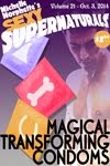 Magical Transforming Condoms (Vol. 20)