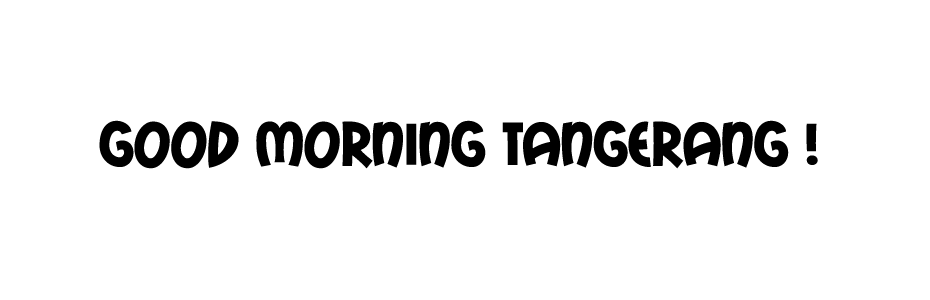 good morning tangerang