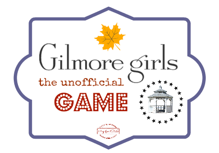 Gilmore Girls the unofficial game