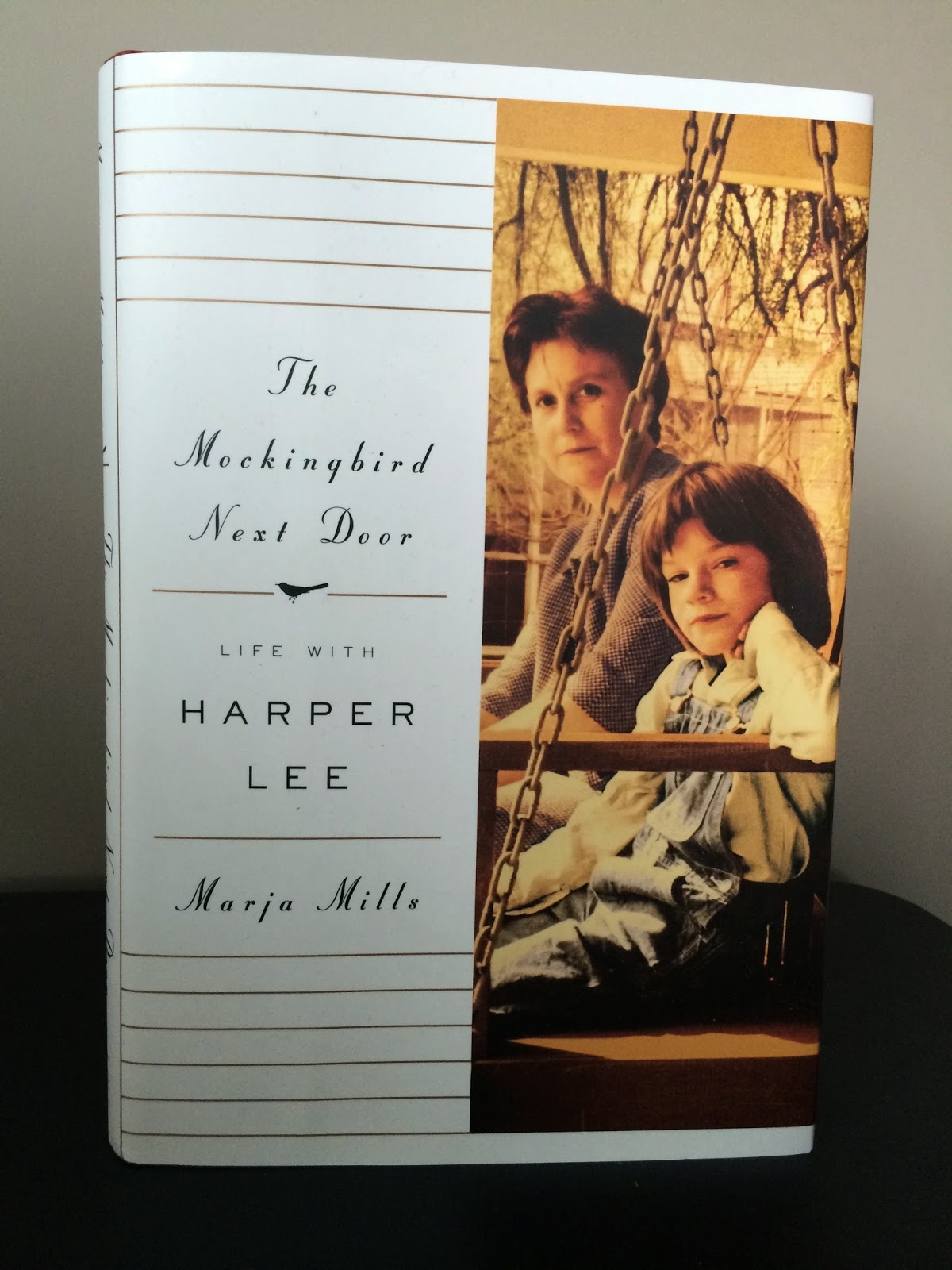 My Bookshelf The Mockingbird Next Door Life With Harper Lee by Marja