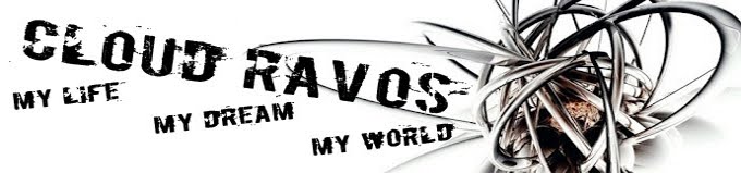 Cloud Ravos : My Life, My Dream, My World