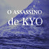 "O Assassino de Kyo" de Nuno Carvalho | Chiado Editora