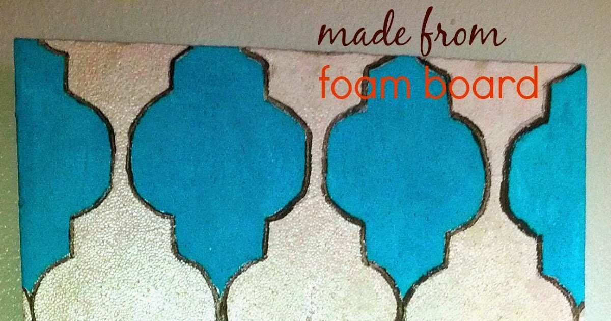 Foam Board Art..for Free!