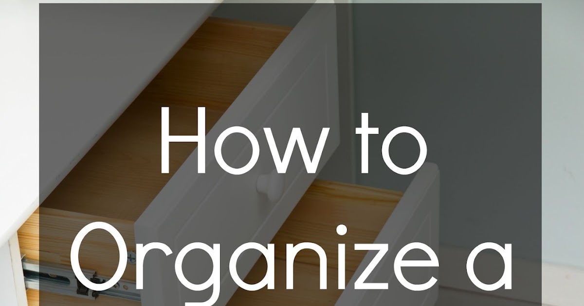 How to Organize a Dresser Drawer of Clothes Organizing Made Fun How