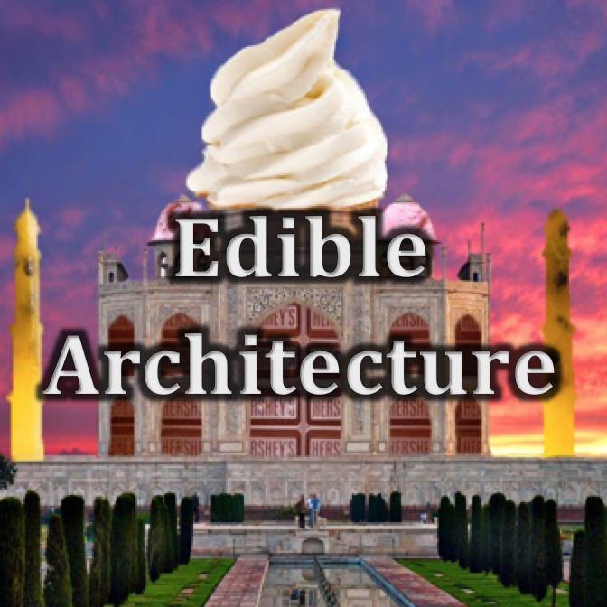 Digital Art (10-12) | Edible Architecture