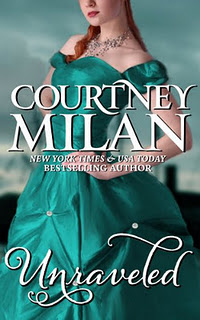 Unraveled by Courtney Milan Unraveled by Courtney Milan