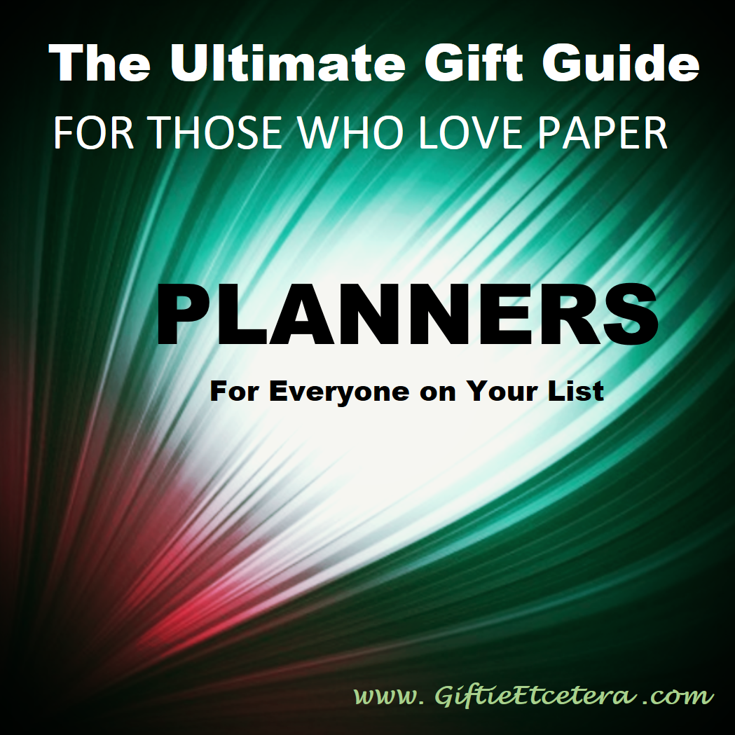 The Right Planner for Everyone on Your Gift List Giftie Etcetera The