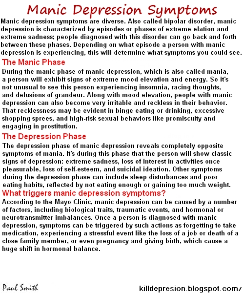 What are the symptoms of being manic depressive?