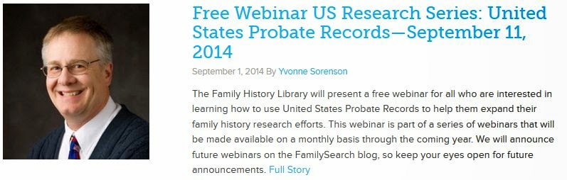 https://familysearch.org/blog/en/free-webinar-research-series-united-states-probate-recordsseptember-11-2014/