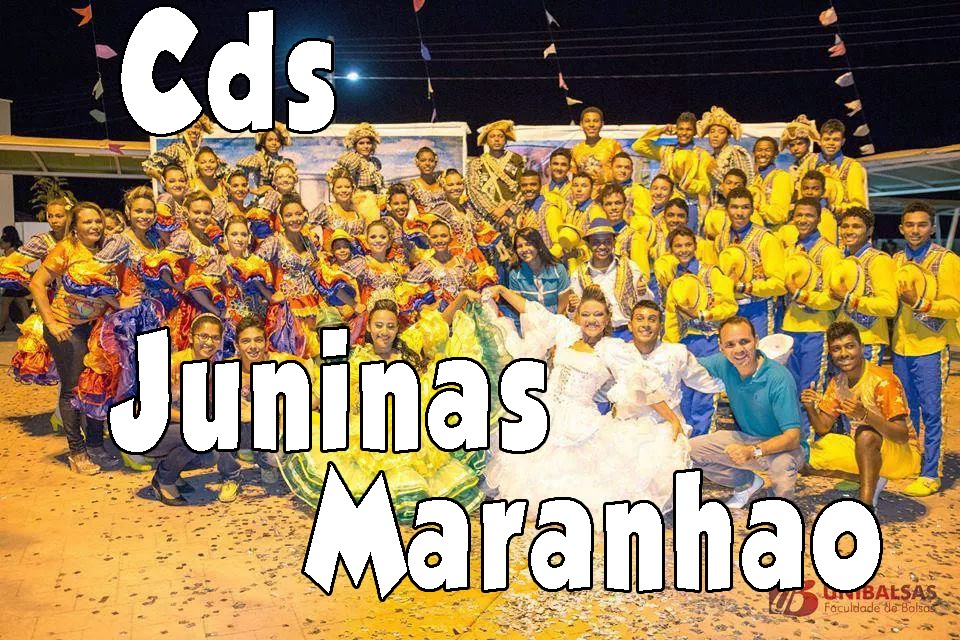 http://quadrilhasjuninasbr.blogspot.com.br/2014/12/cds-maranhao.html