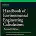 Handbook Of Environmental Engineering Calculations 2nd Edition by C.C Lee, Shun Dar Lin PDF Free Download