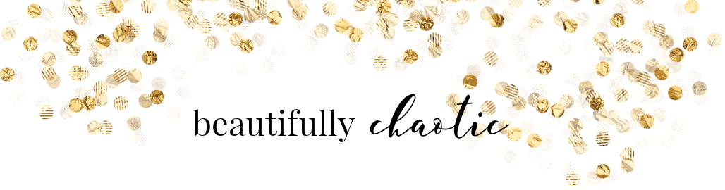 Beautifully Chaotic - Free printables!