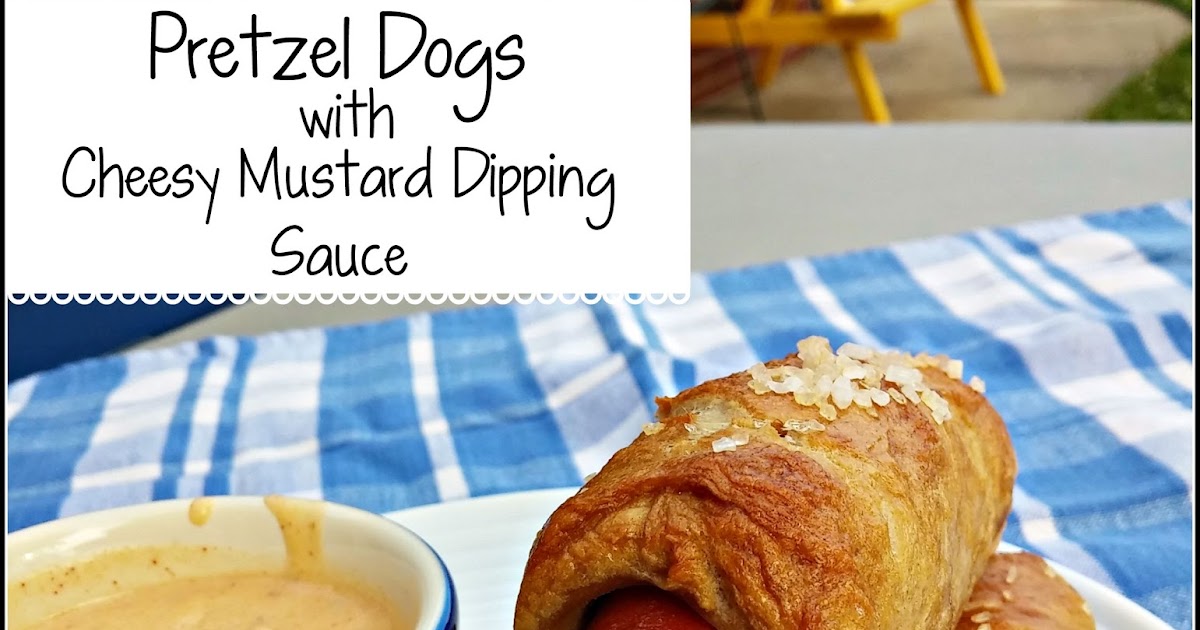 Improv Pretzel Dogs with Cheesy Mustard Dipping Sauce Edesia's Notebook