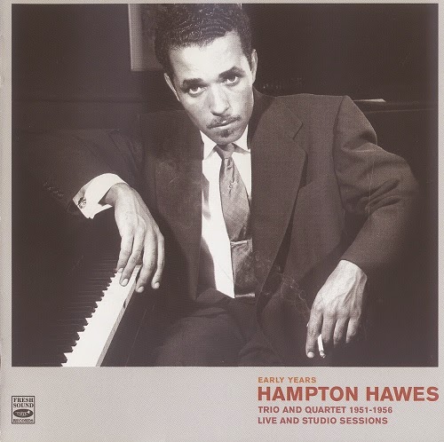 all that jazz: Hampton Hawes - Trio And Quartet 1951-56 - Live &amp; Studio  Sessions