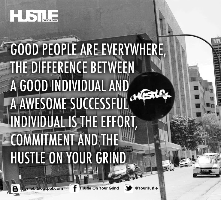 Hustle On Your Grind December 2013