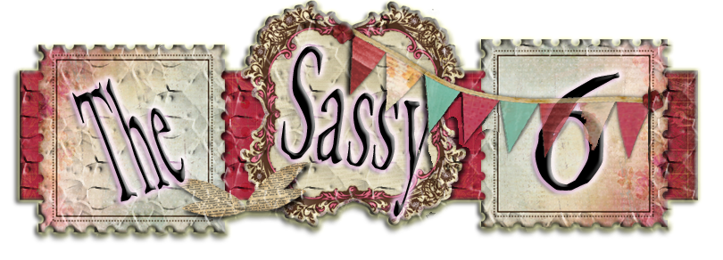 The Sassy 6