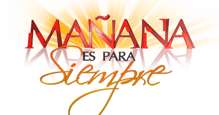 Logos de Telenovelas HD: Mañana es para Siempre