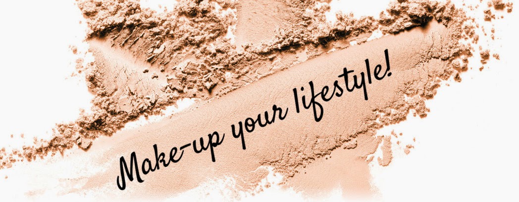 Make-up your lifestyle