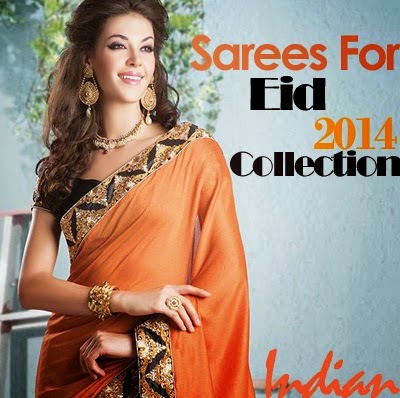 Latest Sarees Collection For Eid 2014