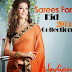 Latest Sarees Collection For Eid 2014 | Blended Festive Indian Saree Collection for Eid 2014