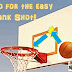 Keep it simple, go to the Bank Shot