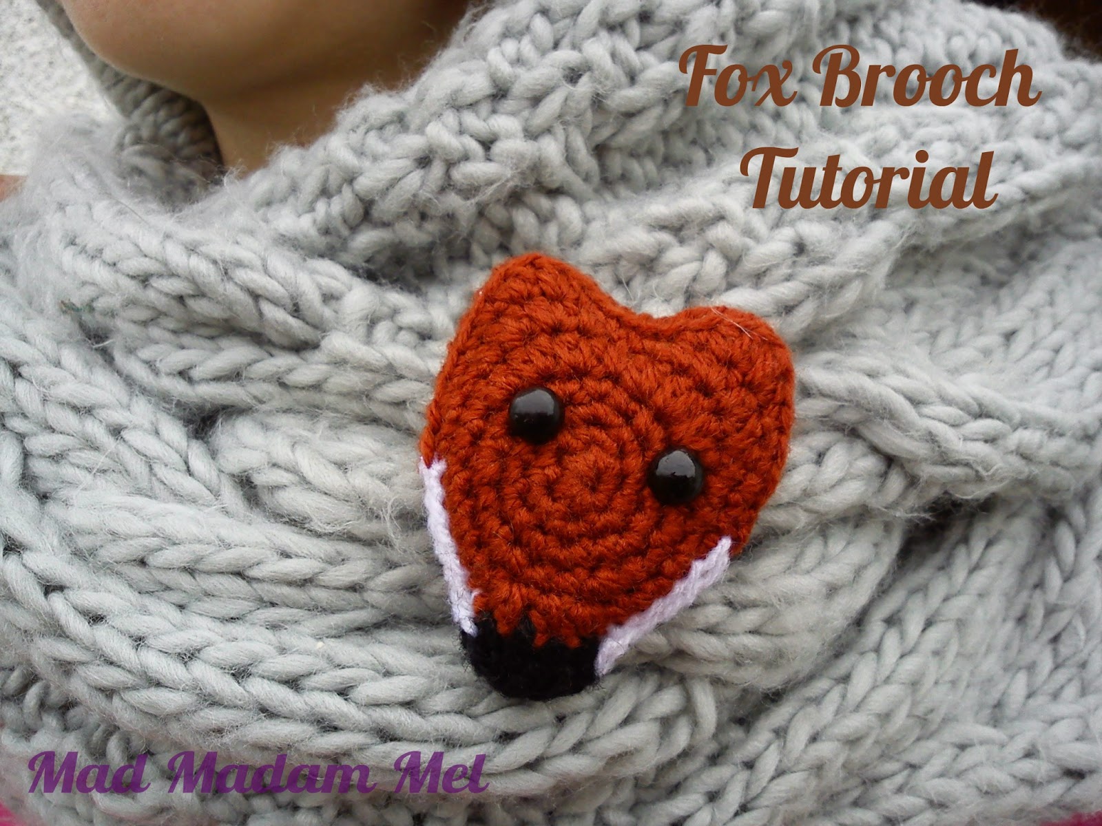 Mad Madam Mel Crocheted Fox Brooch Tutorial