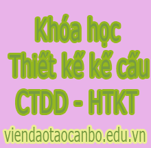 Khóa hoc thiết kế kết cấu CTDD- HTKT