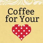 Coffee for Your Heart