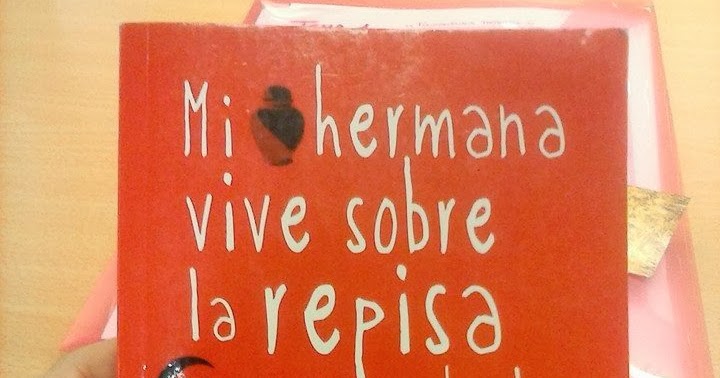 El Club de los Optimistas Incorregibles: Mi hermana vive sobre la