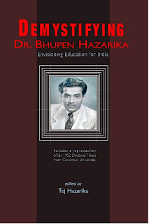 DEMYSTIFYING DR. BHUPEN HAZARIKA: Envisioning Education for India