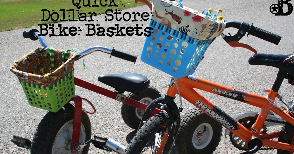 Capital B Quick Dollar Store Bike Baskets!