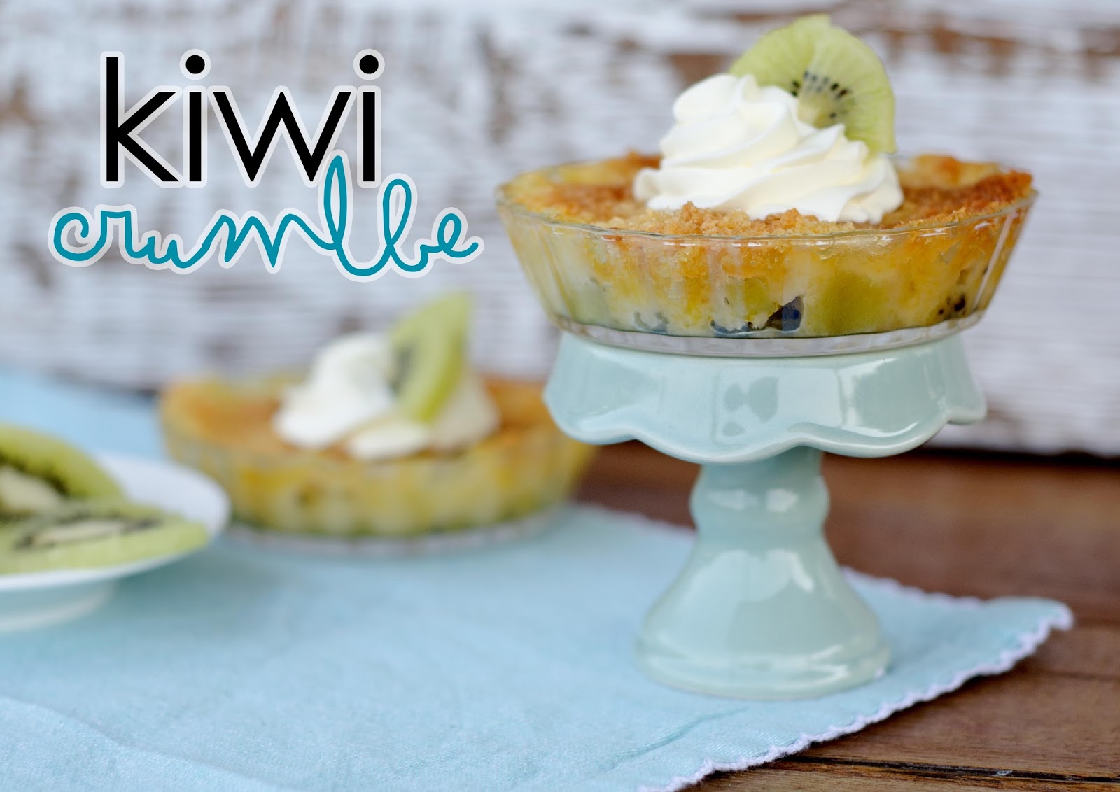 Kiwi Crumble the best kiwi dish ever! — Bits of Sunshine