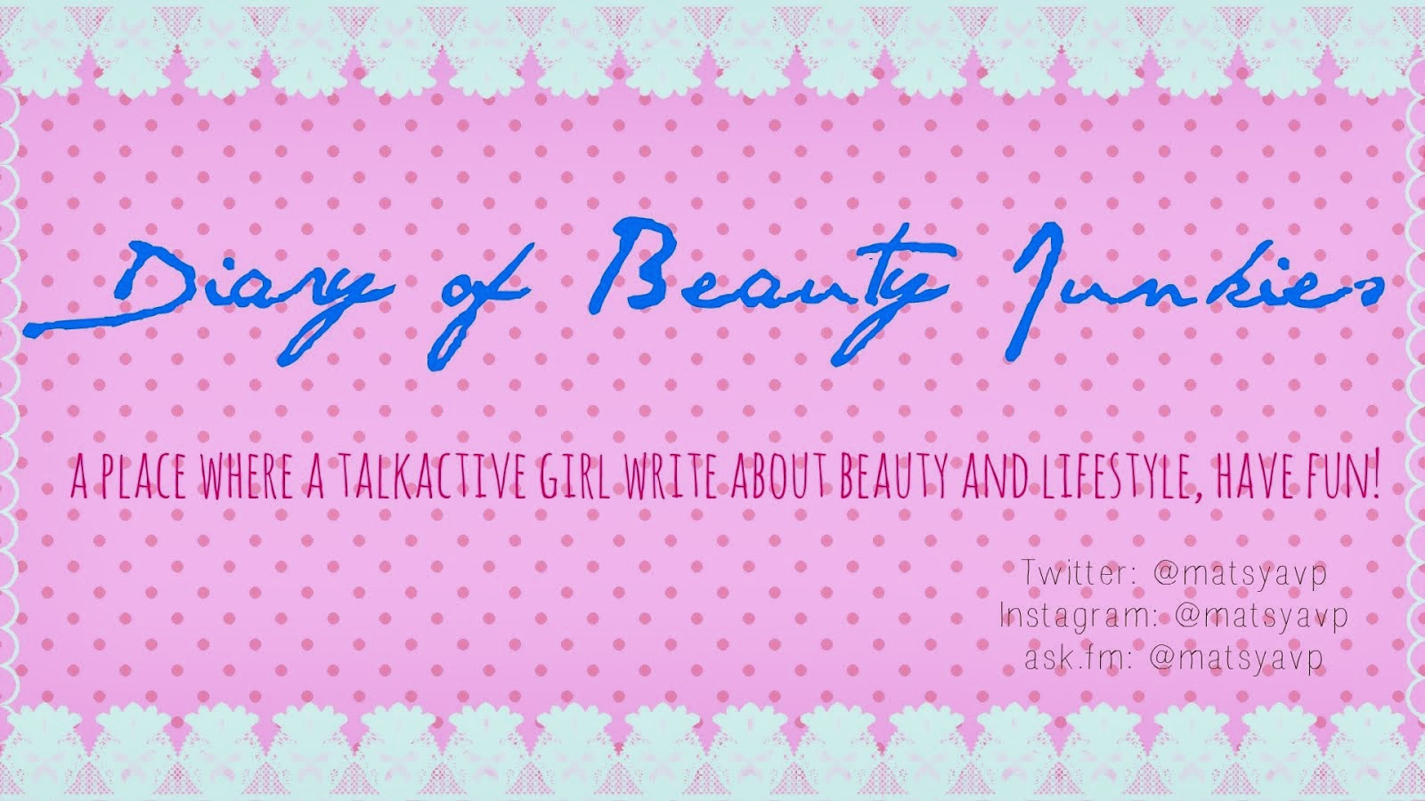 Diary of Beauty Junker