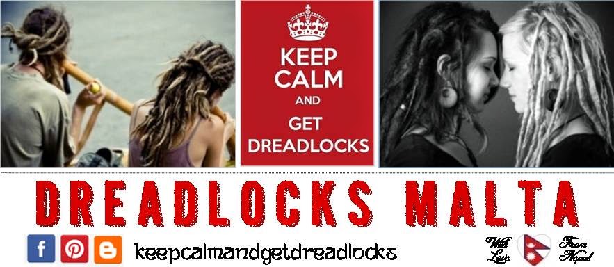 Keep Calm and Get Dreadlocks Malta