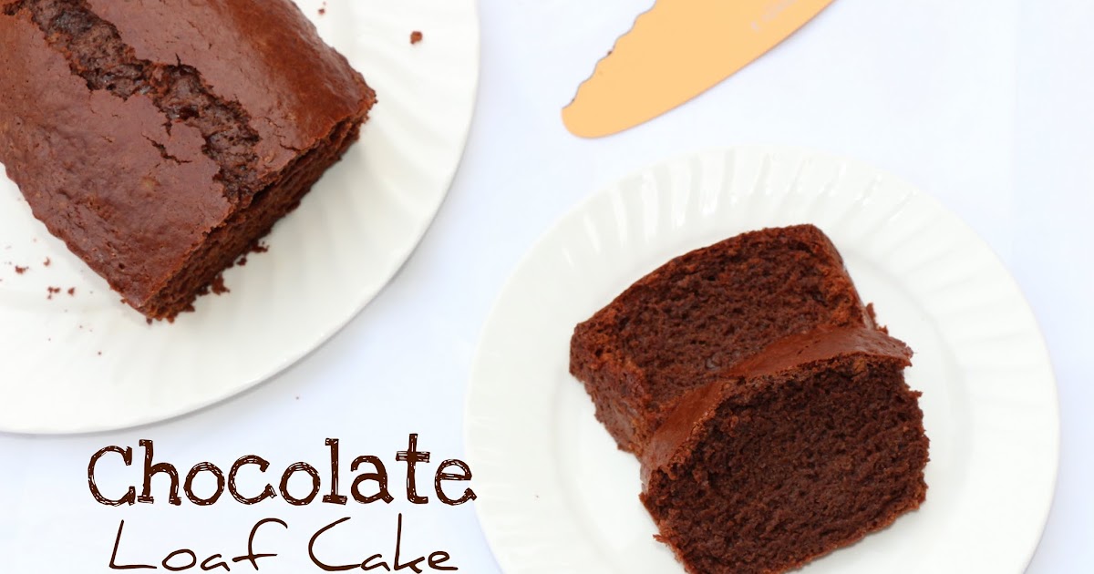 Yum! Yum! Yum! Eggless Chocolate Loaf Cake ( No Egg & No Butter)