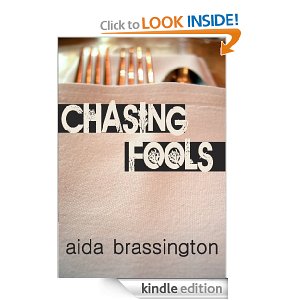 Chasing Fools by Aida Brassington