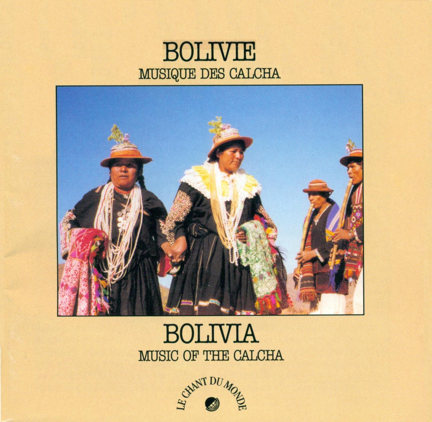 BOLIVIA MUSIC OF THE CALCHA MUSICA ANDINA DE CALIDAD