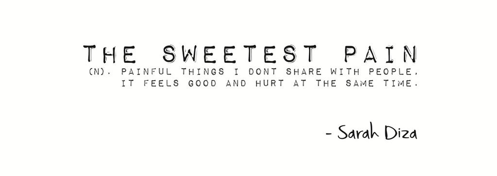 The Sweetest Pain