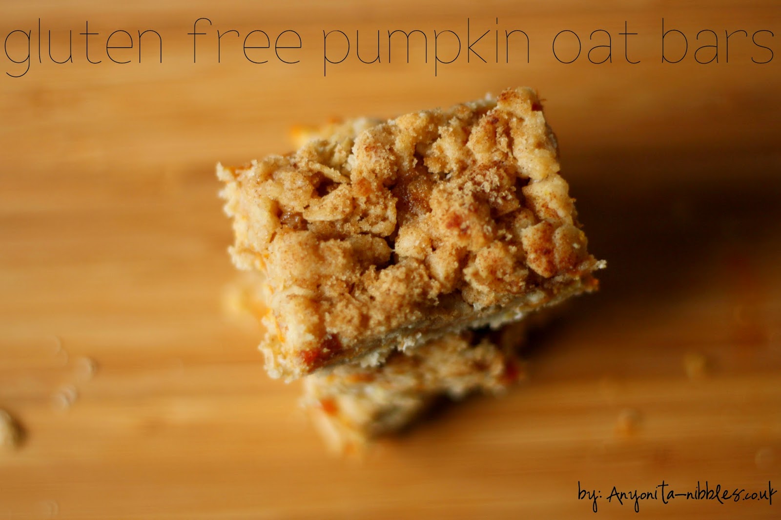 Anyonita Nibbles GlutenFree Recipes Gluten Free Pumpkin Oat Bars