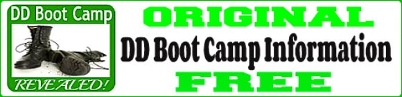 CLICK! banner below for Free & Original DD Boot Camp Information