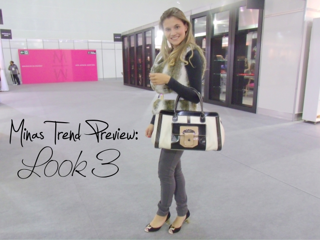 Look do dia - Minas Trend Preview