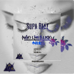 Supa Beatz - Não Lhes Ligo