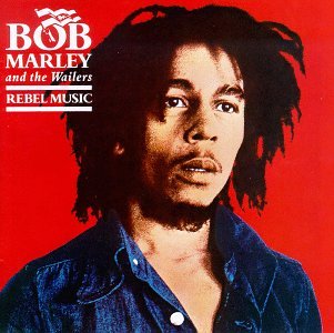 Bob Marley-Rebel Music