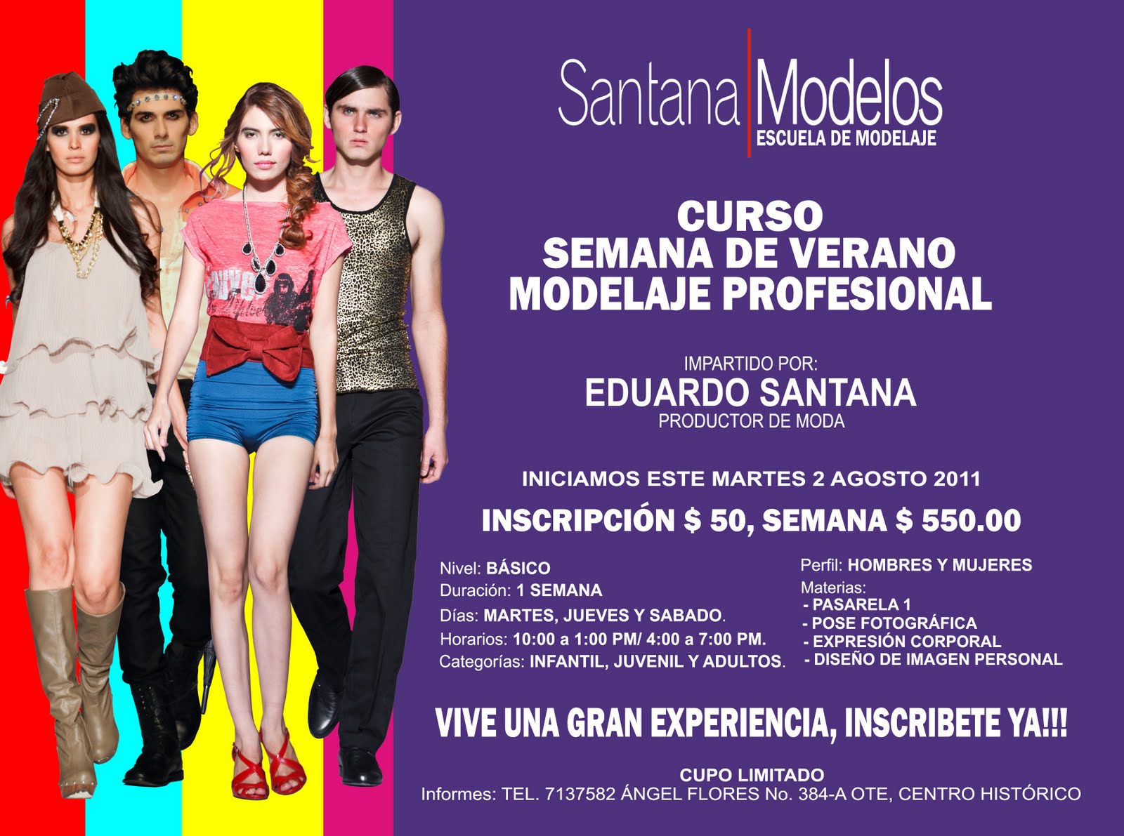 SANTANA MODELOS SEMANA DE VERANO "EL NUEVO CURSO DE MODELAJE"