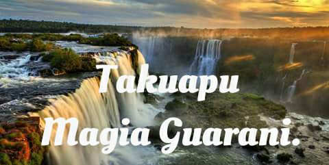 Takuapu Magia Guarani