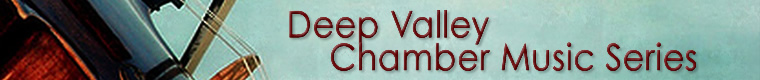 Deep Valley Chamber Music Series